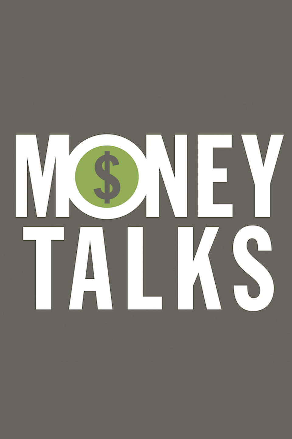 Money Talks